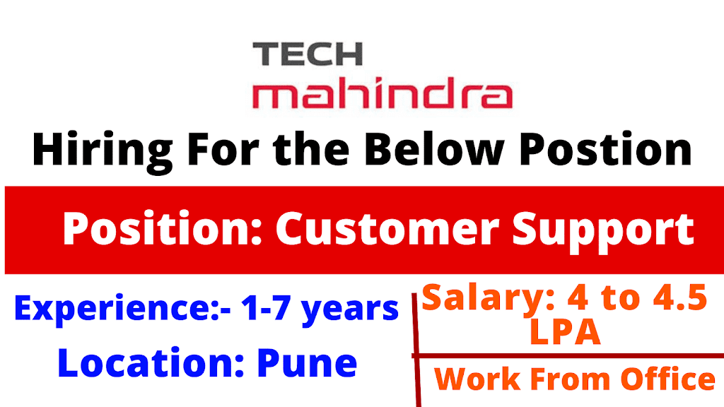 Tech Mahindra is hiring for the position of Customer Support | Pune.